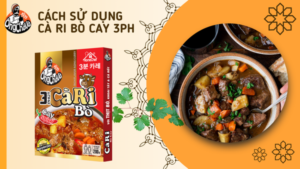 HƯỚNG DẪN SỬ DỤNG GÓI SỐT CÀ RI 3 PHÚT BÒ CAY ÔNG CHÀ VÀ - BỮA ĂN NGON MIỆNG TRONG TÍCH TẮC