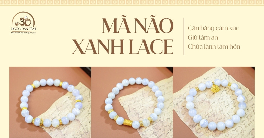 Đá Mã Não Xanh Lace: Cân Bằng Cảm Xúc & Chữa Lành Tâm Hồn