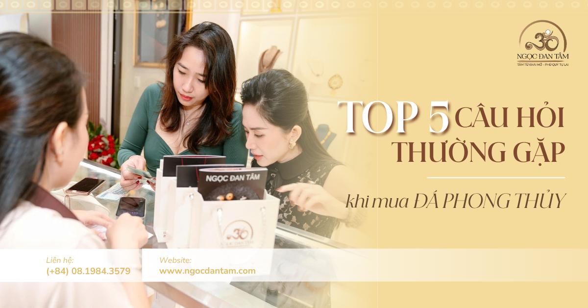 Top 5 câu hỏi thường gặp khi mua đá phong thủy là gì ?