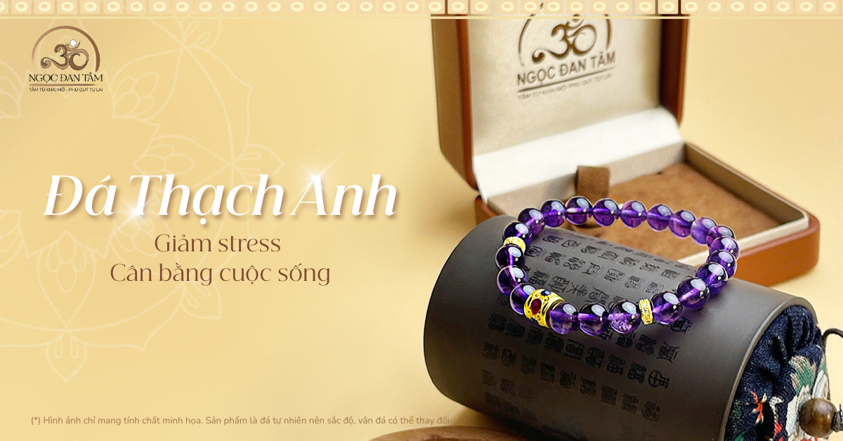 Đá Thạch Anh - Giải tỏa căng thẳng, Tạo sự cân bằng cho tâm hồn