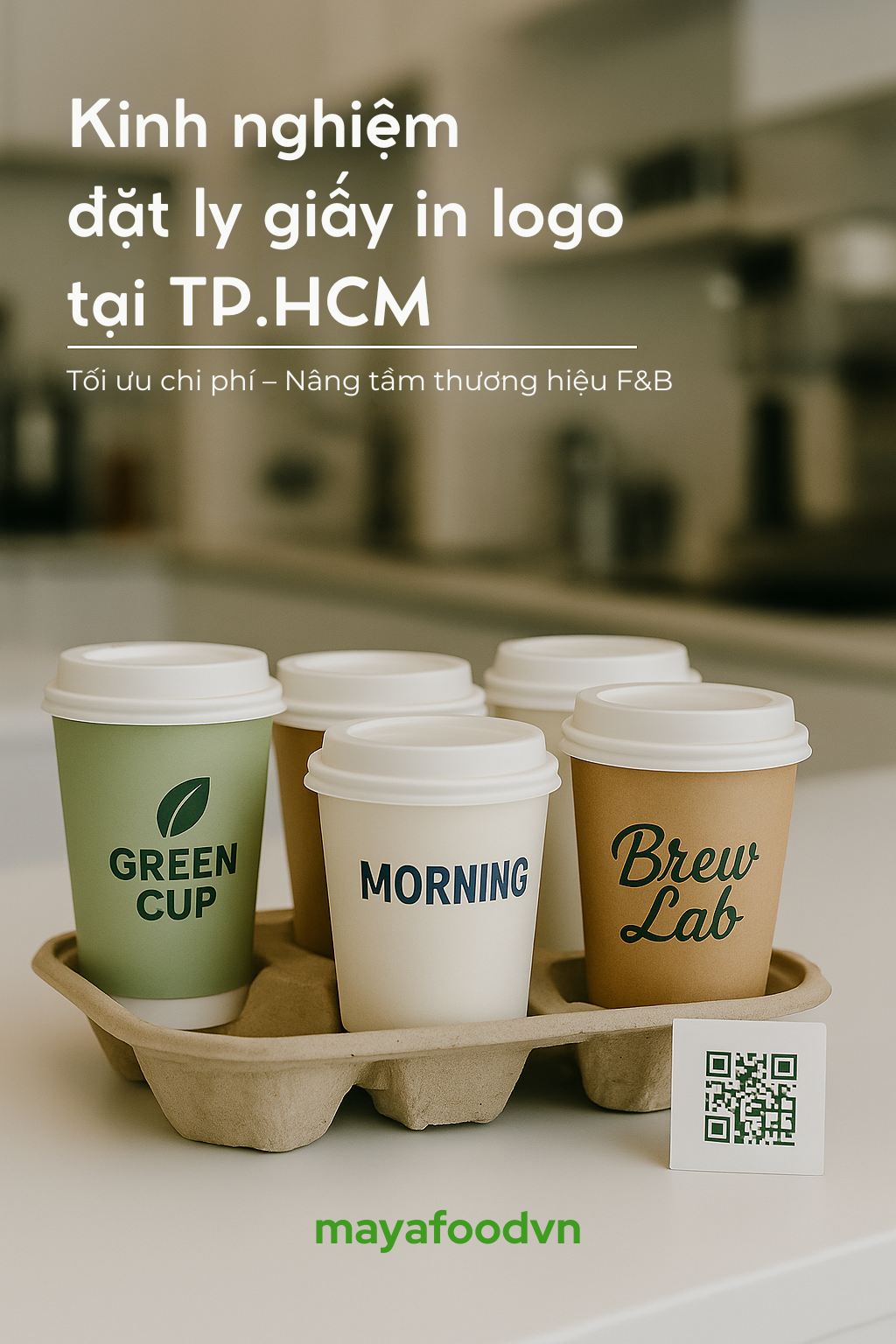 KINH NGHIỆM ĐẶT LY GIẤY IN LOGO TẠI TP.HCM