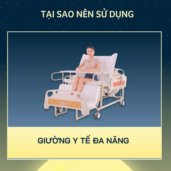 Tại sao nên sử dụng giường y tế đa năng ?