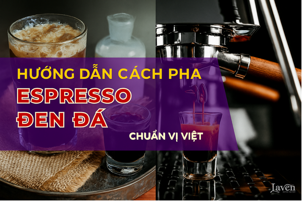 Cách Pha Cà Phê Đen Đá Từ Espresso – Gu Đậm Đà, Chuẩn Vị Việt