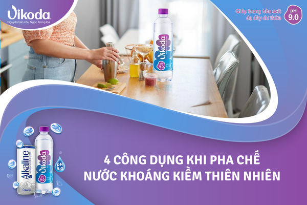 4 công dụng khi pha chế nước khoáng kiềm thiên nhiên