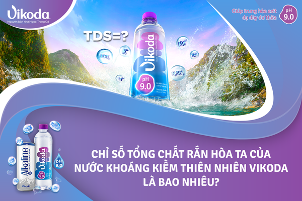 Chỉ số tổng chất rắn hòa tan của nước khoáng kiềm thiên nhiên Vikoda là bao nhiêu?