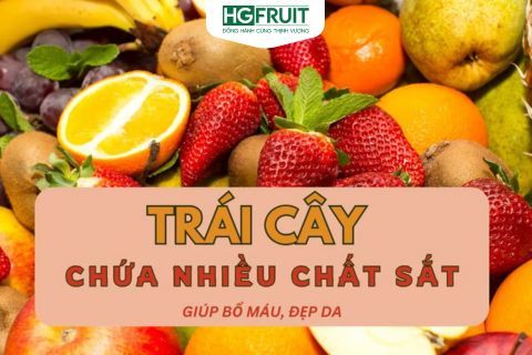 Trái cây bổ sung sắt - Giải pháp dinh dưỡng từ Hoàng Giang Fruit