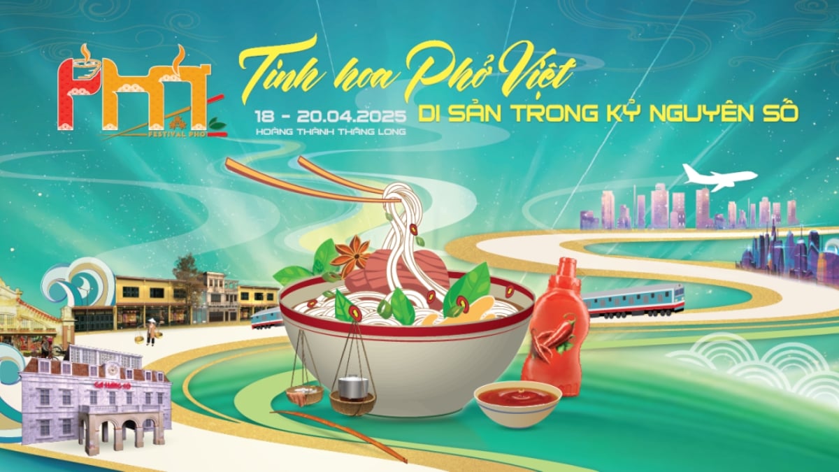 Festival Phở 2025 – Hành trình tôn vinh ẩm thực Việt Nam