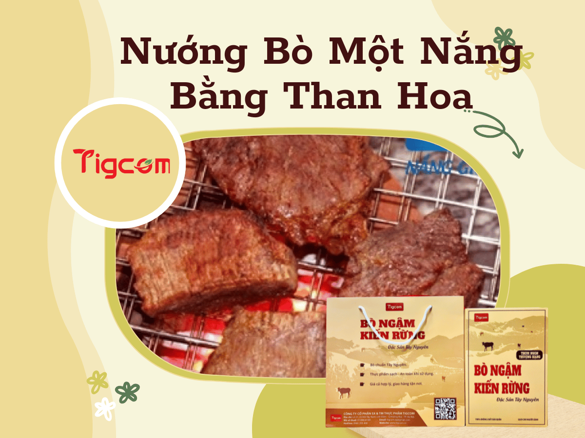 Hướng dẫn nướng bò một nắng bằng bếp than hoa siêu đơn giản