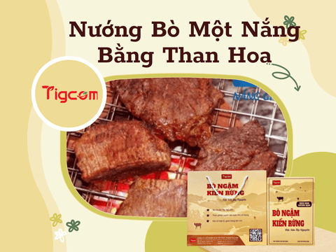Hướng dẫn nướng bò một nắng bằng bếp than hoa siêu đơn giản