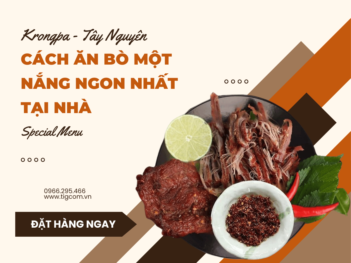 Cách ăn bò một nắng Gia Lai Krông Pa tại nhà ngon nhất