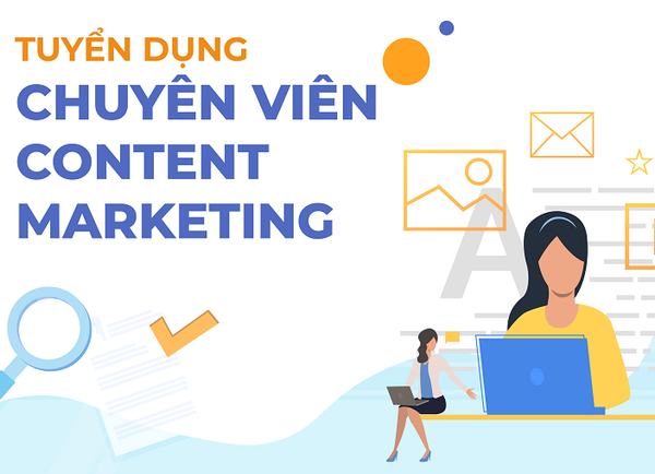 Chuyên Viên Content Marketing