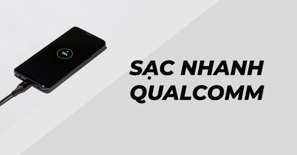 Công nghệ sạc nhanh Qualcomm Quick Charge