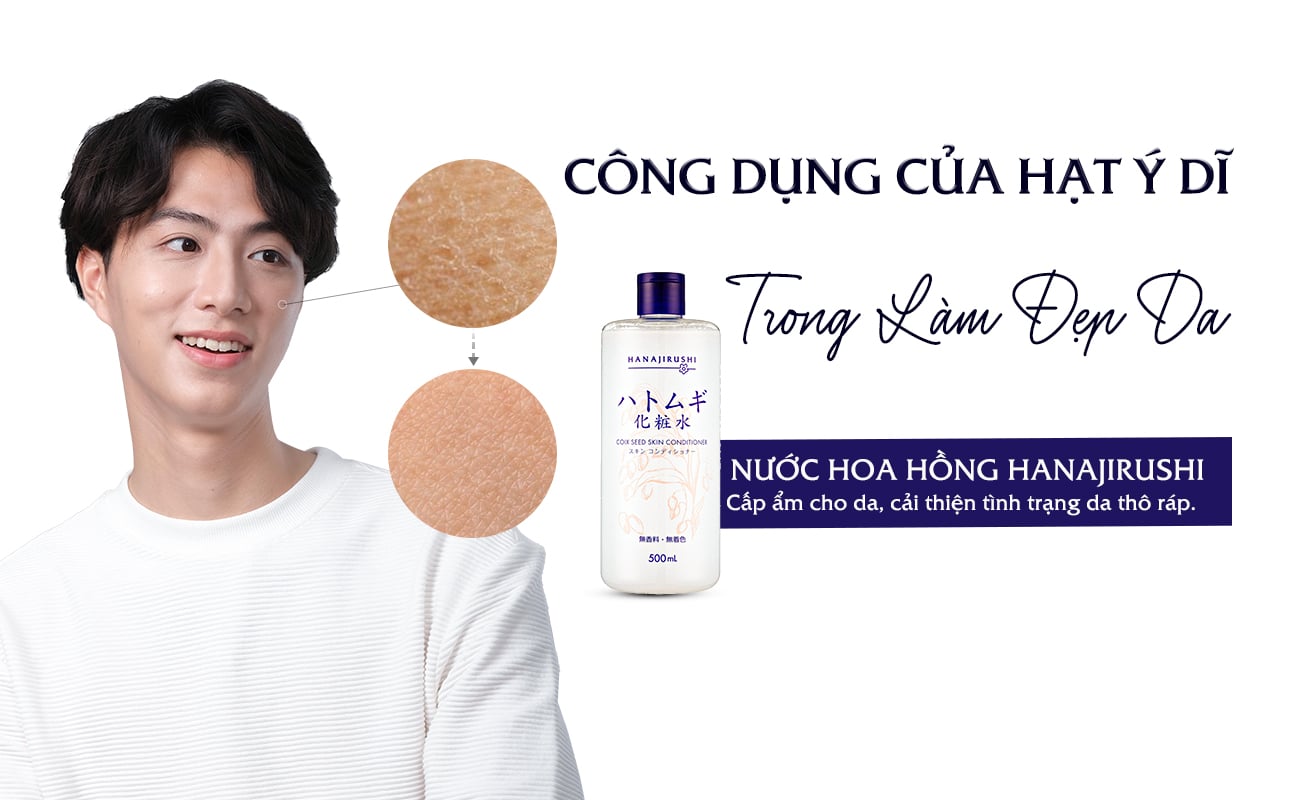 CÔNG DỤNG CỦA HẠT Ý DĨ TRONG LÀM ĐẸP DA