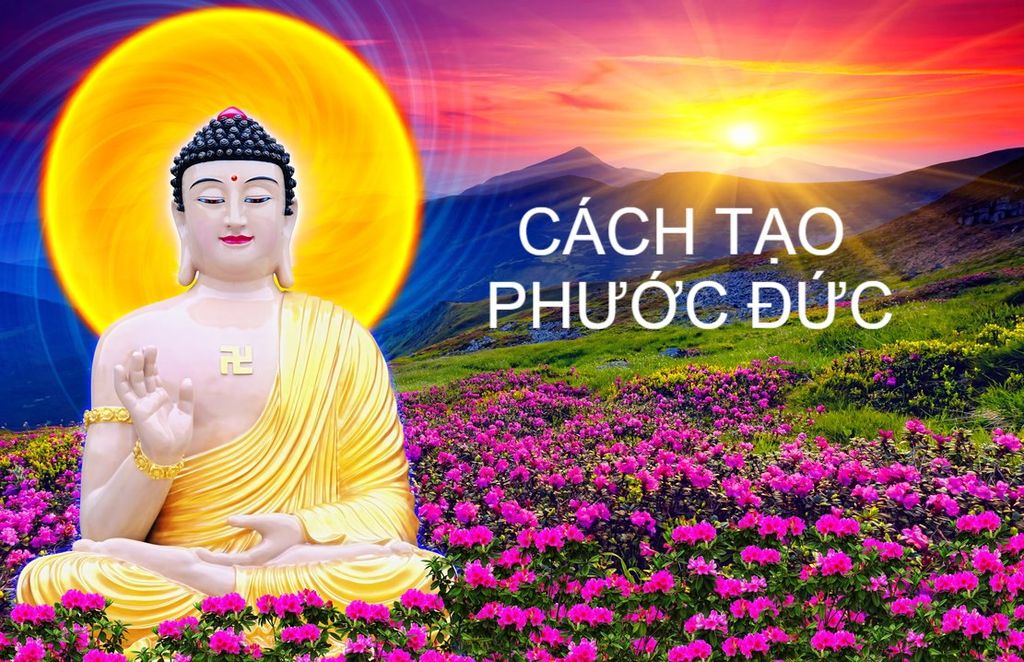 CÁCH TẠO CÔNG ĐỨC VÔ LƯỢNG!