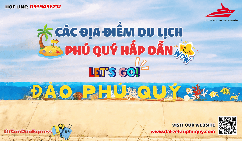 CÁC ĐỊA ĐIỂM DU LỊCH PHÚ QUÝ HẤP DẪN (PHẦN 1)