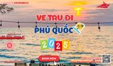 VÉ TÀU ĐI PHÚ QUỐC 2025