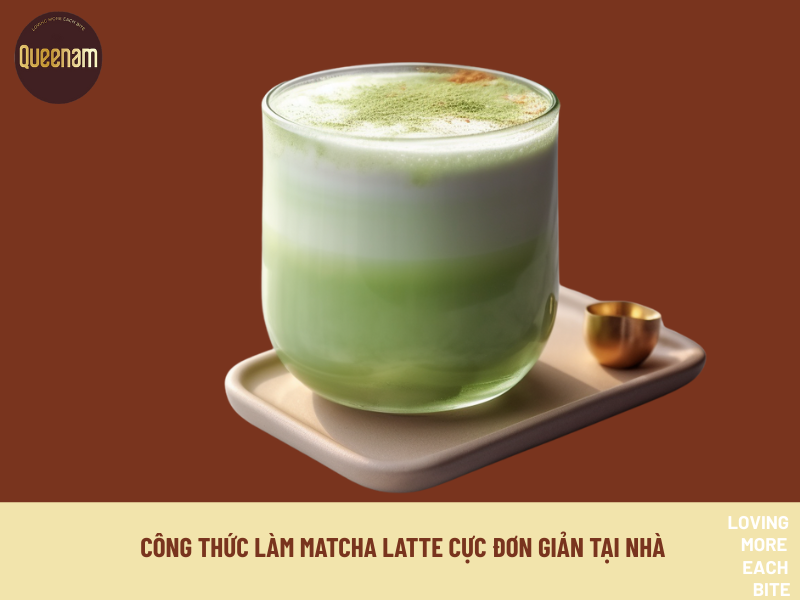 [QUEENAM TIPS & TRICKS] CÔNG THỨC LÀM MATCHA LATTE CỰC ĐƠN GIẢN TẠI NHÀ