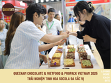 QUEENAM CHOCOLATE TẠI VIETFOOD & PROPACK 2025 - TINH HOA SOCOLA ĐA SẮC VỊ