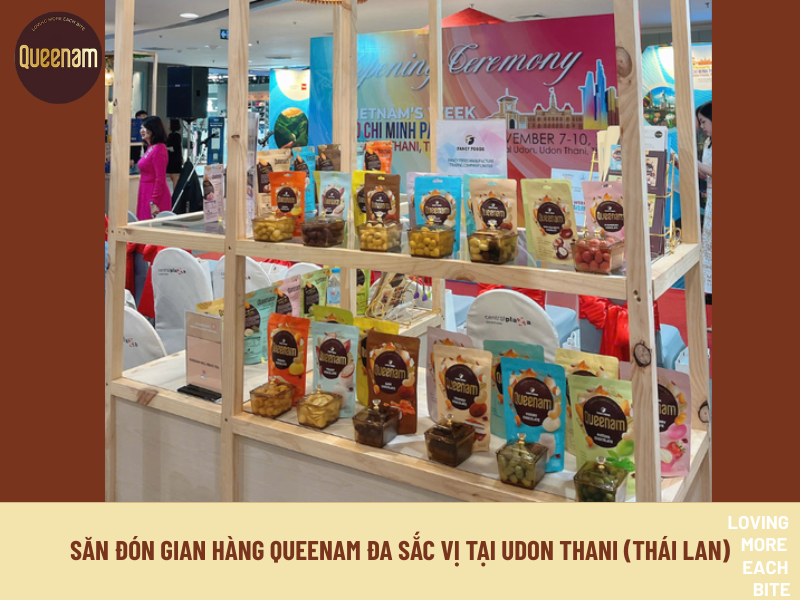 SĂN ĐÓN GIAN HÀNG QUEENAM ĐA SẮC VỊ TẠI UDON THANI (THÁI LAN)