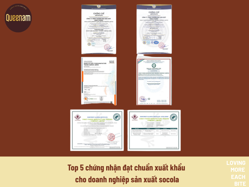 Top 5 chứng nhận đạt chuẩn xuất khẩu cho doanh nghiệp sản xuất socola