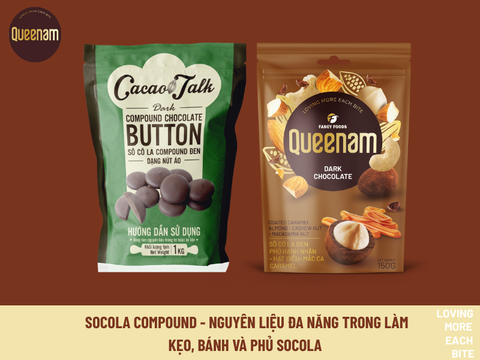 SOCOLA COMPOUND - NGUYÊN LIỆU ĐA NĂNG TRONG LÀM KẸO, BÁNH VÀ PHỦ SOCOLA