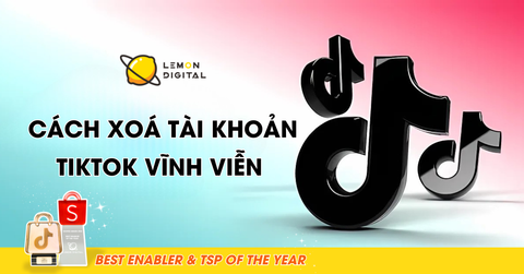 Cách xoá tài khoản TikTok vĩnh viễn cập nhật mới nhất 2025