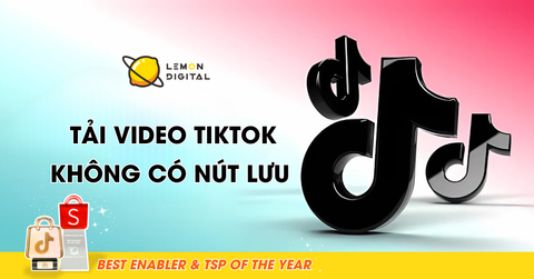 Cách tải video TikTok không có nút lưu chi tiết nhất 2025