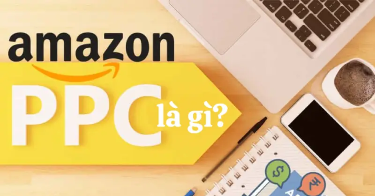 PPC Amazon là gì?