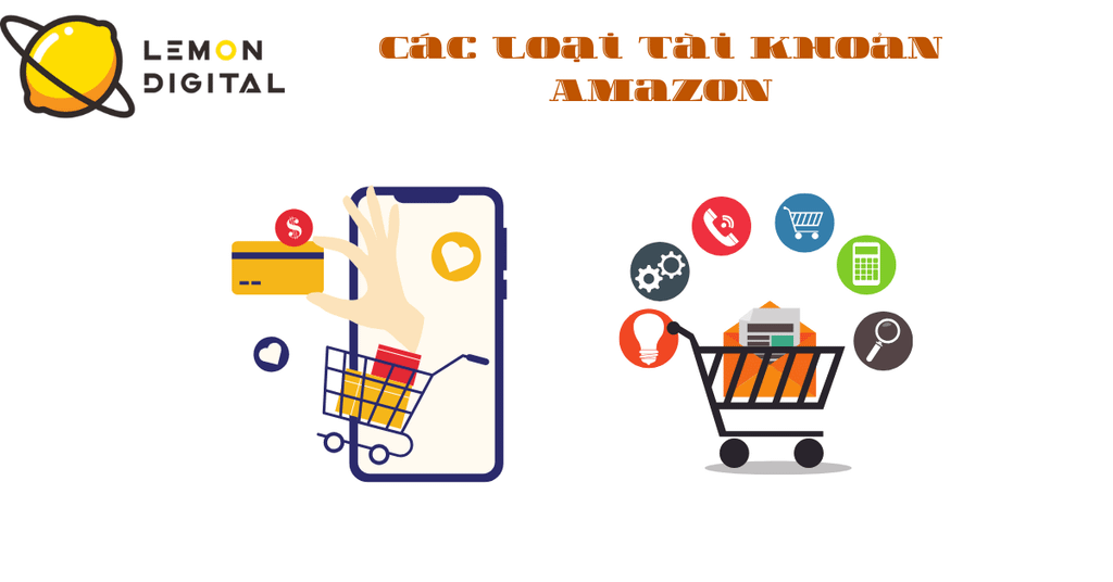 Các loại tài khoản Amazon