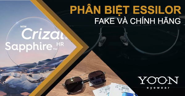 5 Cách Phân Biệt Tròng Kính Essilor Chính Hãng