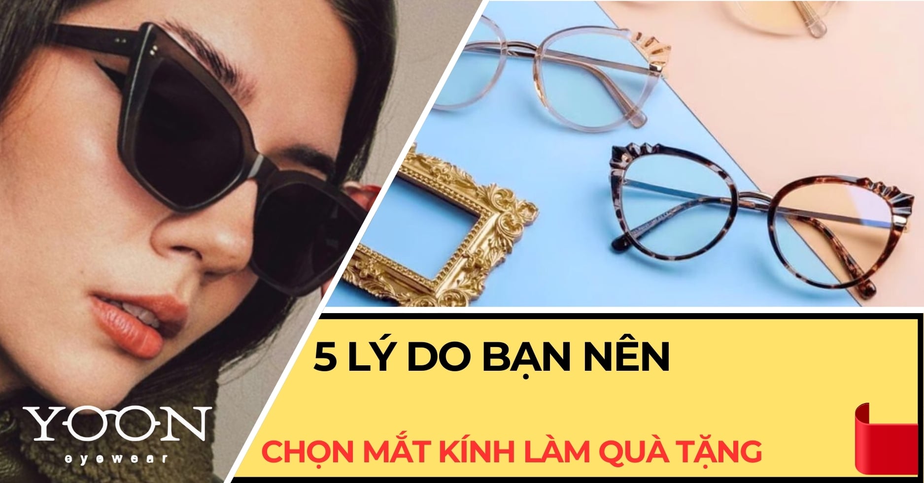 5 Lý Do Bạn Nên Chọn Mắt Kính Làm Quà Tặng