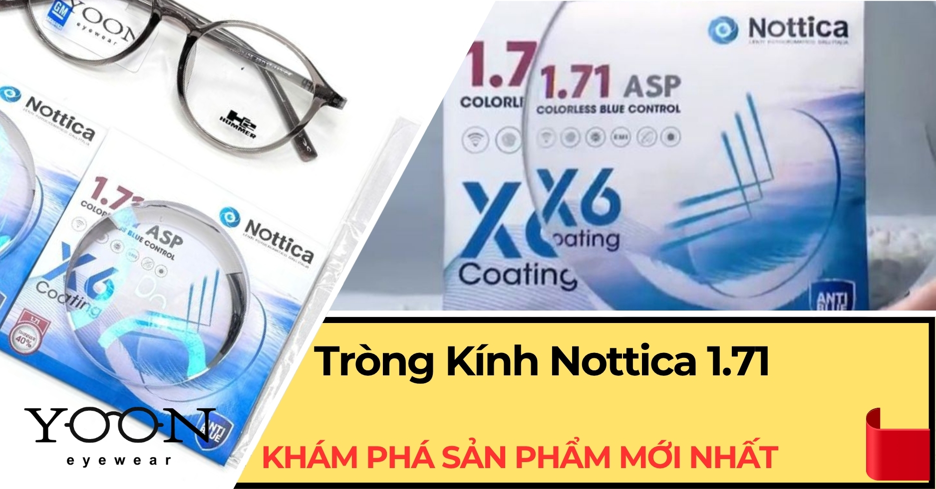 Khám Phá Tròng Kính Siêu Mỏng Nottica 1.71 Mới – Đẳng Cấp & Tối Ưu Thị Lực