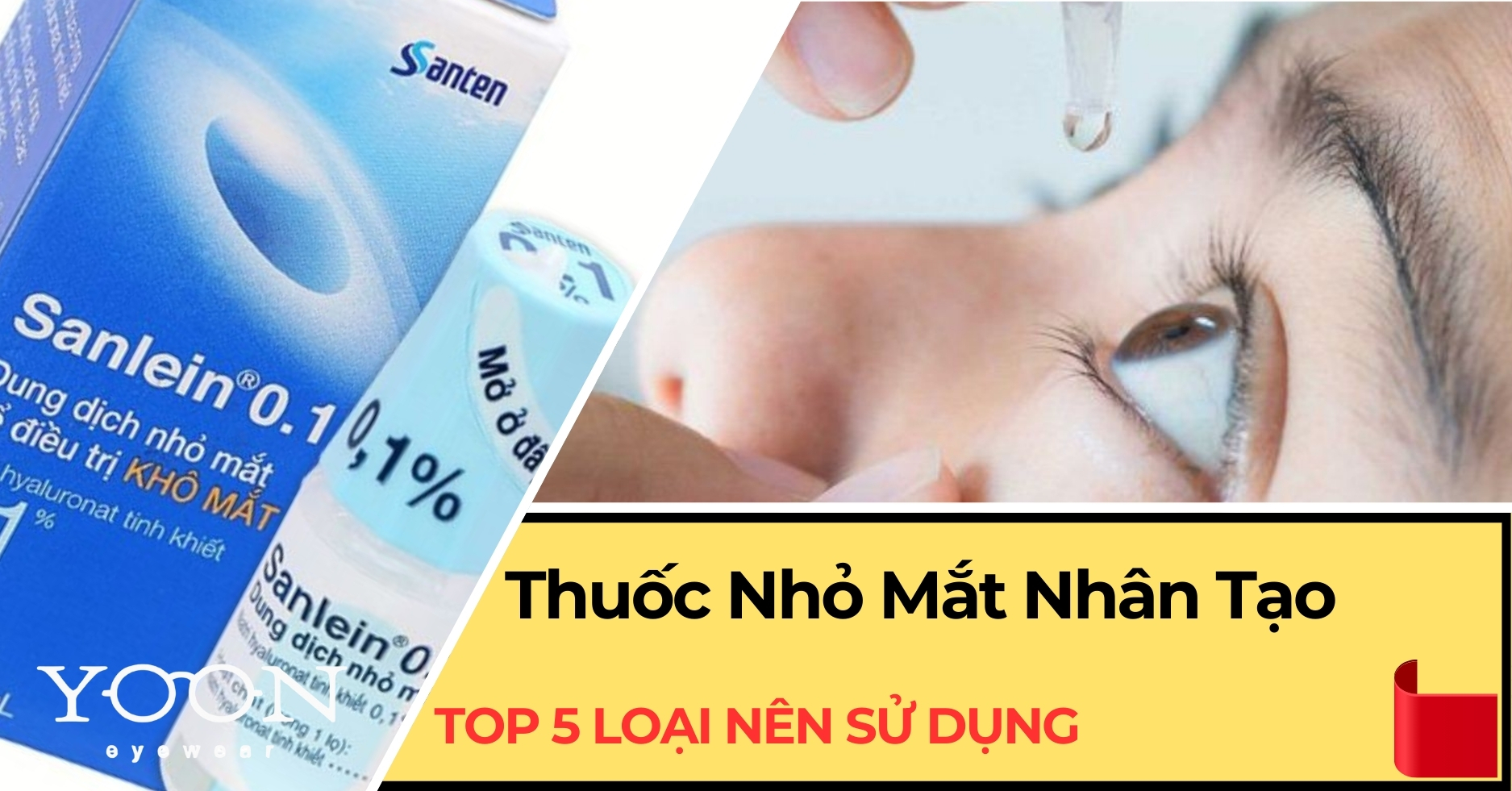 Thuốc Nhỏ Mắt Nhân Tạo Là Gì? Top 5 Loại Thuốc Nhỏ Mắt Nhân Tạo Nên Sử Dụng?