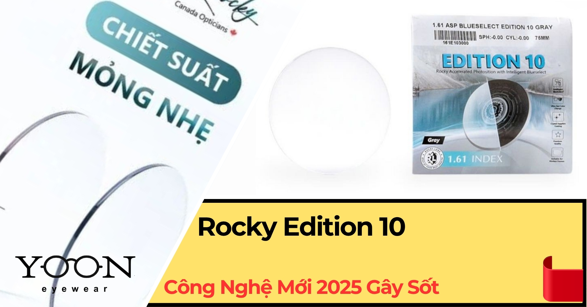 Có Gì Mới Ở Tròng Đổi Màu Rocky Edition 10? Công Nghệ Mới 2025 Gây Sốt