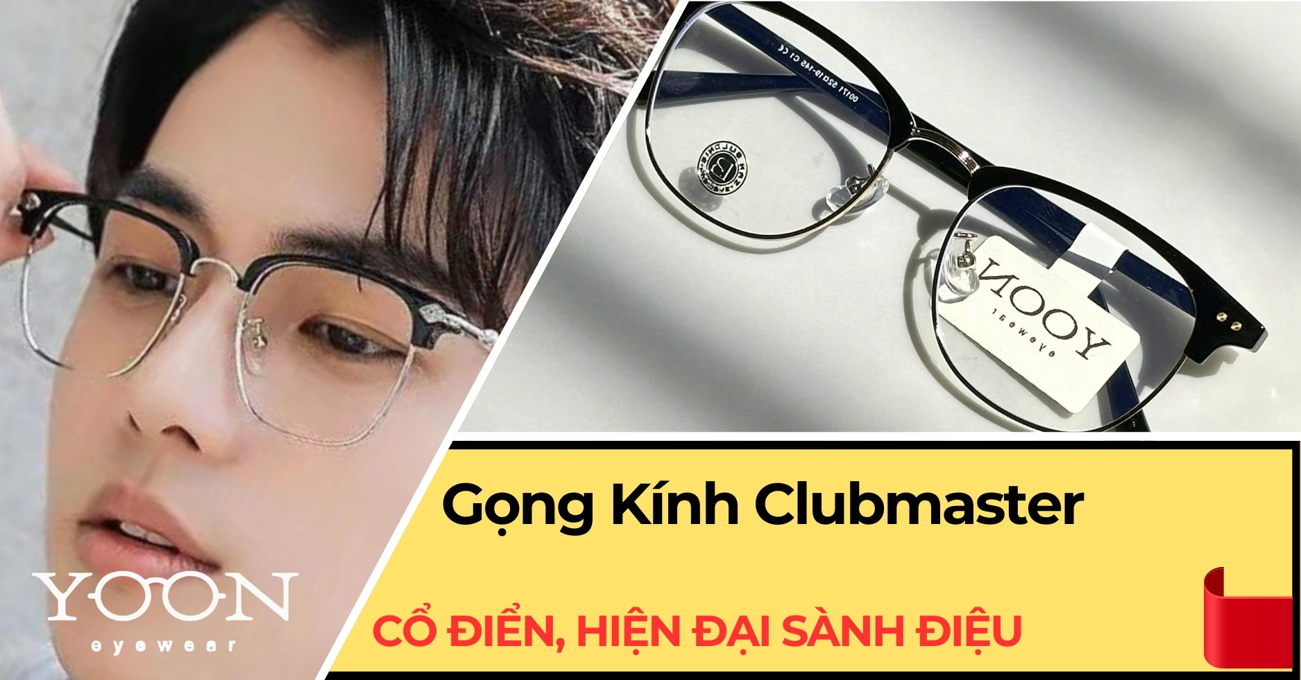 Gọng Kính Clubmaster – Cổ Điển Thanh Lịch, Hiện Đại Sành Điệu