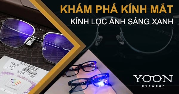 Kính Lọc Ánh Sáng Xanh Là Gì?