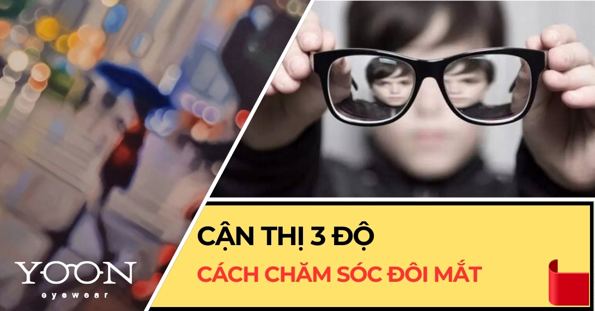 Làm Sao Để Sống Khỏe Với Cận Thị 3 Độ?