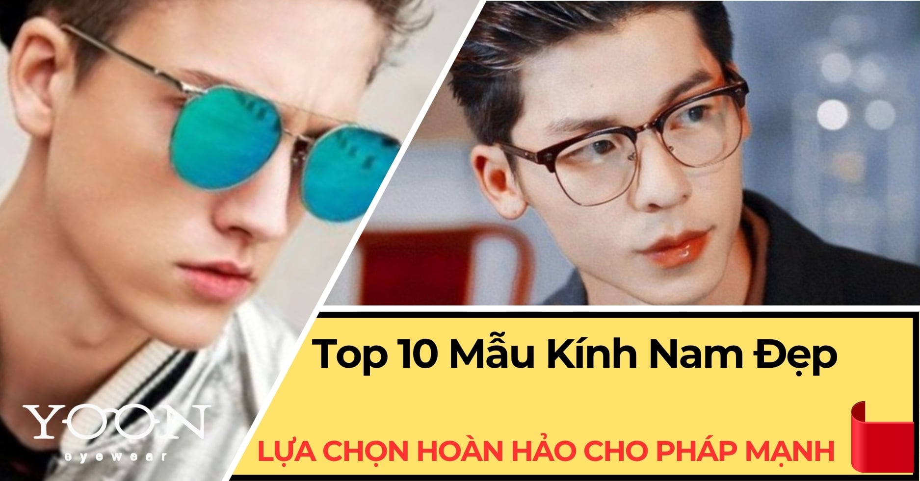 Top 10 Mẫu Mắt Kính Nam Đẹp Nhất 2025 – Lựa Chọn Hoàn Hảo Cho Phái Mạnh