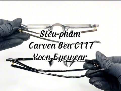 Review Chân Thật Gọng Kính Carven Ben C117