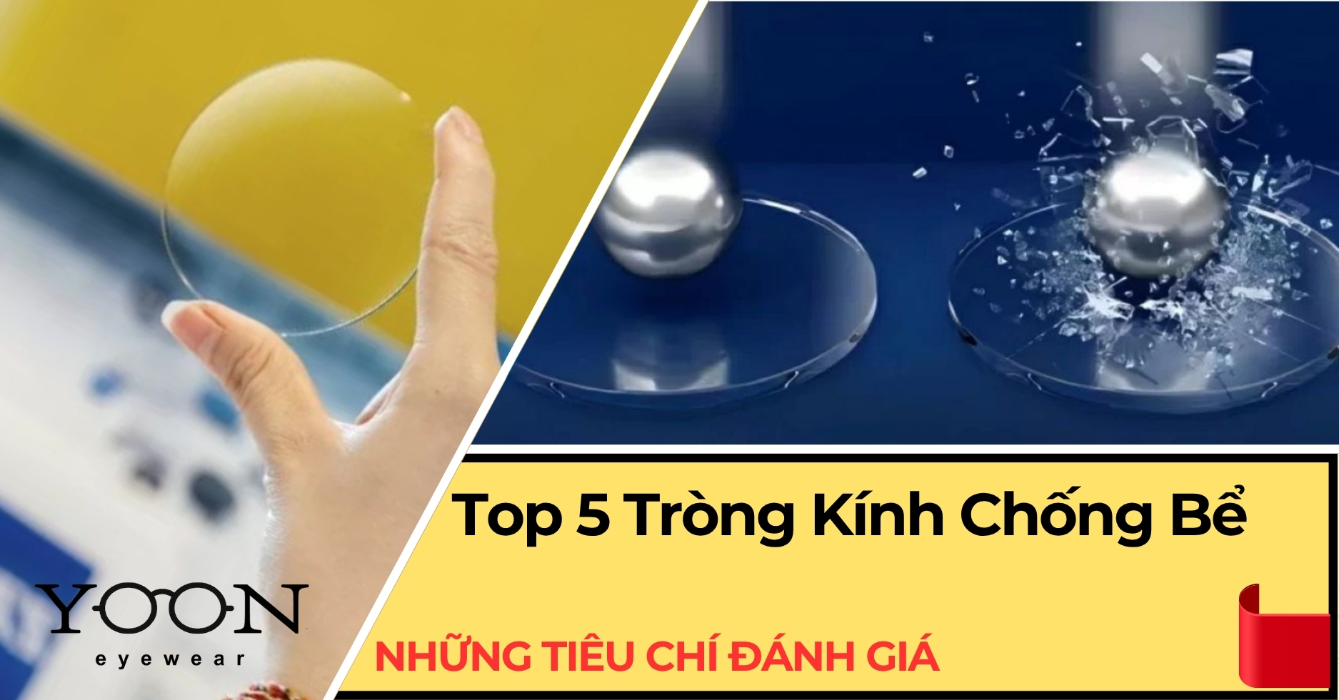 Top 5 Tròng Kính Chống Bể Tốt Nhất 2025