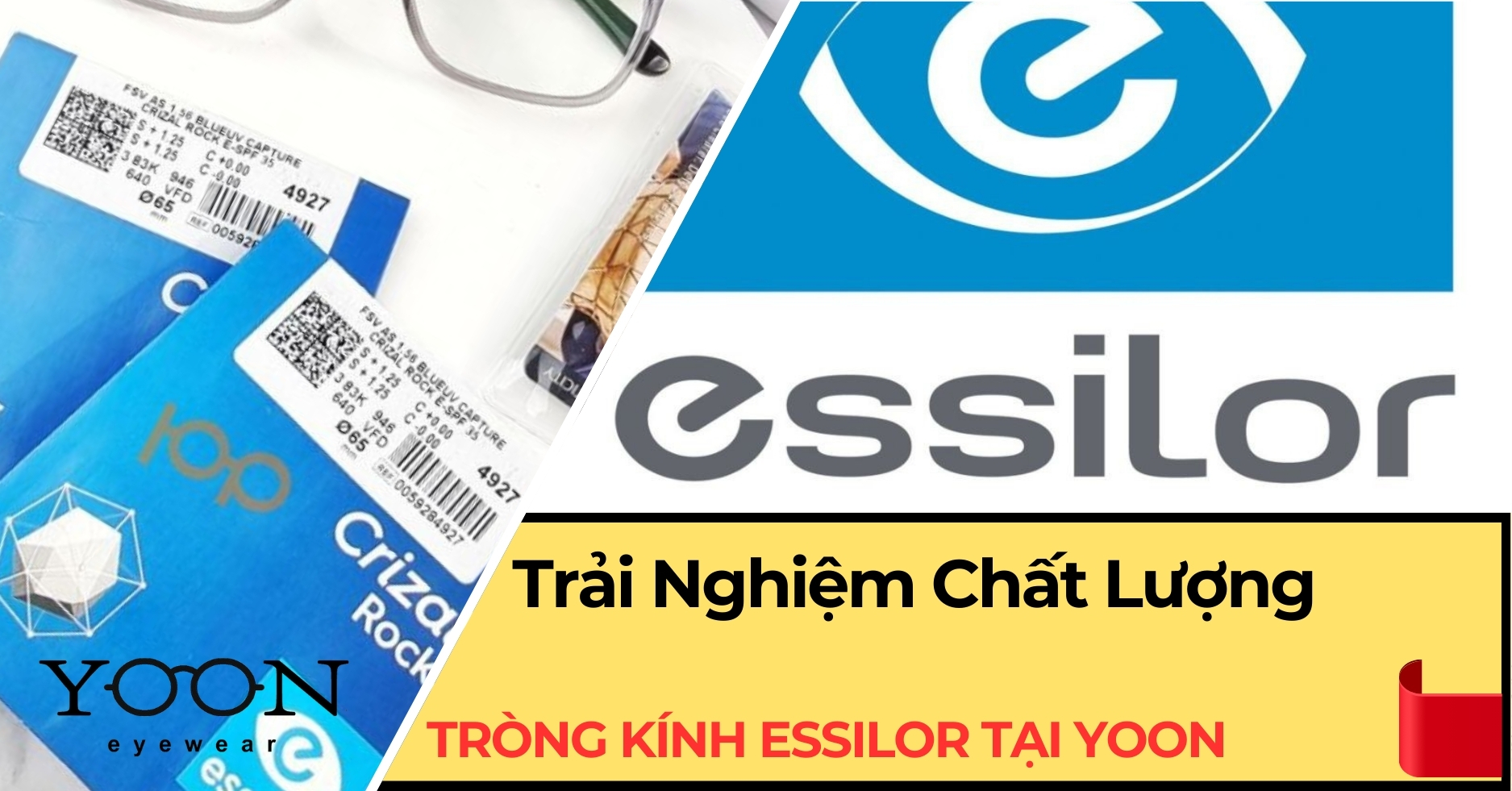 Trải Nghiệm Chất Lượng Tròng Kính Essilor Chính Hãng Tại Yoon Eyewear