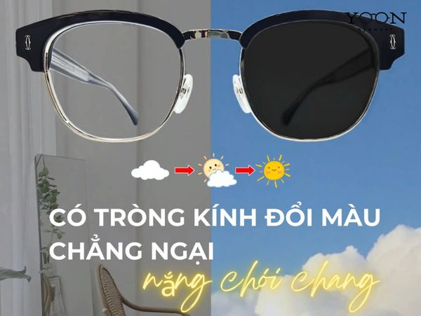 TRÒNG KÍNH ĐỔI MÀU LÀ GÌ?