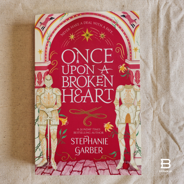 Lãng Mạn Và Đau Đớn: 15 Trích Dẫn Hay Nhất Trong "Once Upon A Broken Heart"