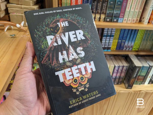 The River has Teeth - Erica Waters