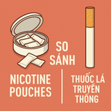 So sánh nicotine pouches với thuốc lá truyền thống
