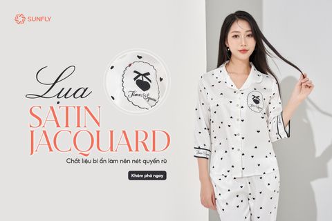 LỤA SATIN JACQUARD | CHẤT LIỆU BÍ ẤN LÀM NÊN NÉT QUYẾN RŨ