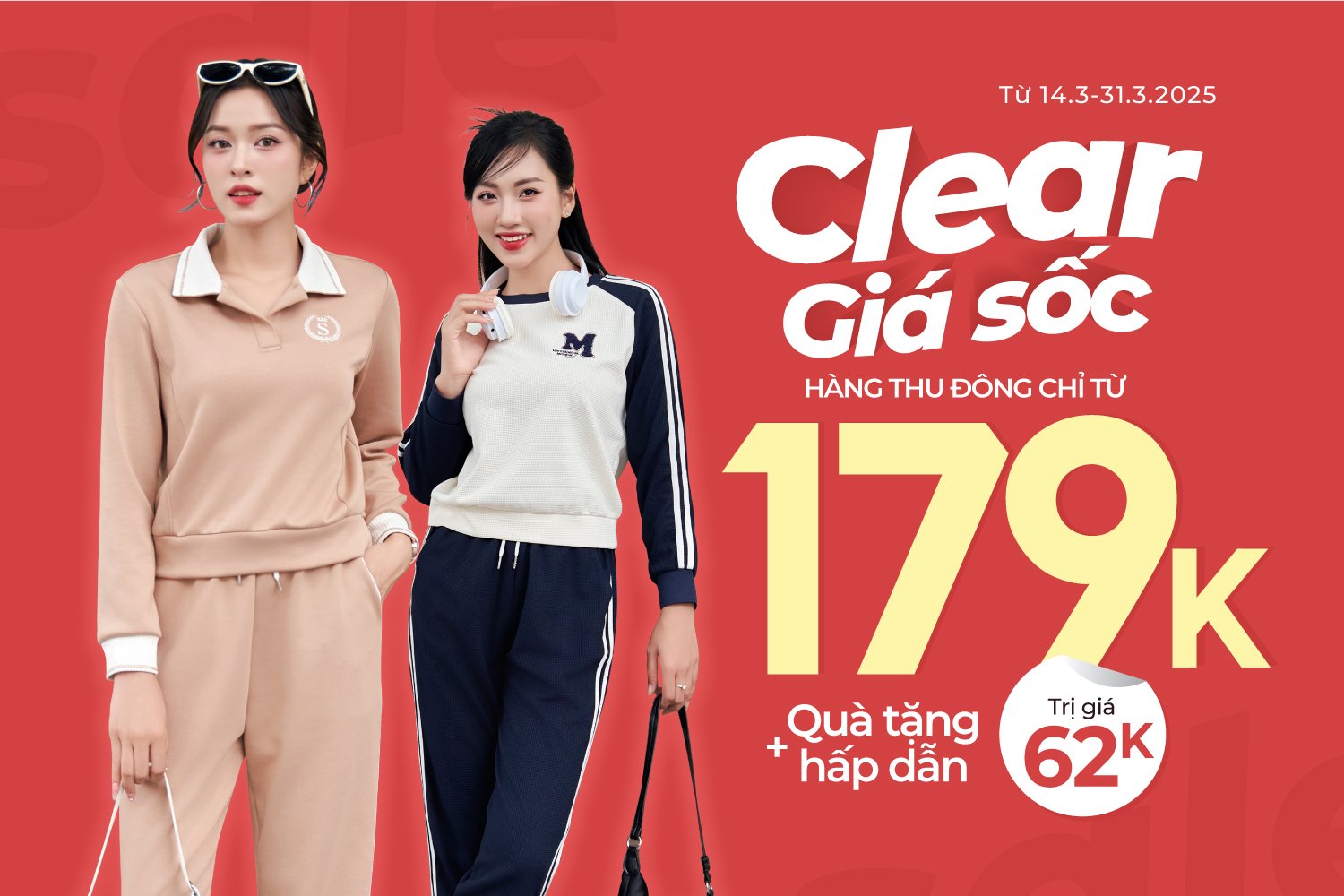 CLEAR HÀNG THU ĐÔNG – GIÁ SỐC TỪ 179K
