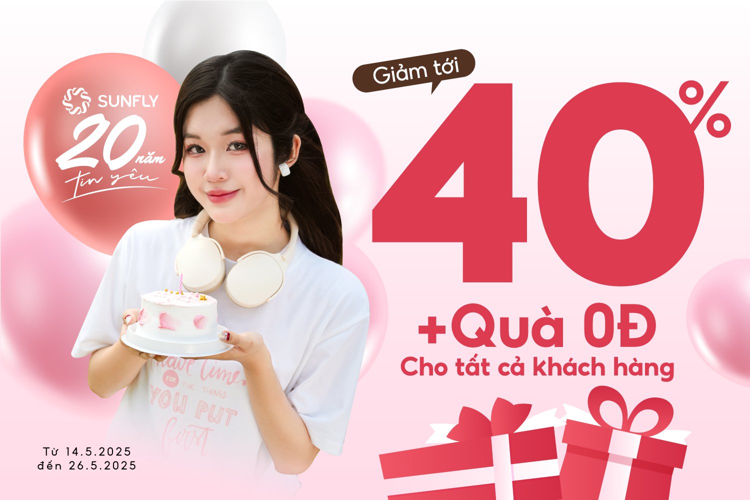 SUNFLY KỶ NIỆM 20 NĂM – TRI ÂN TRIỆU KHÁCH HÀNG