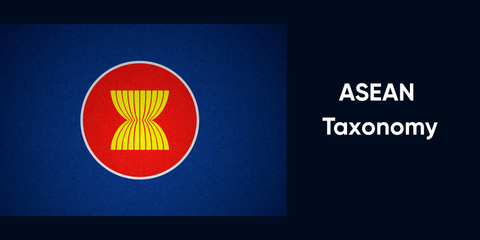ASEAN Taxonomy: Bước tiến xanh cho kinh tế khu vực
