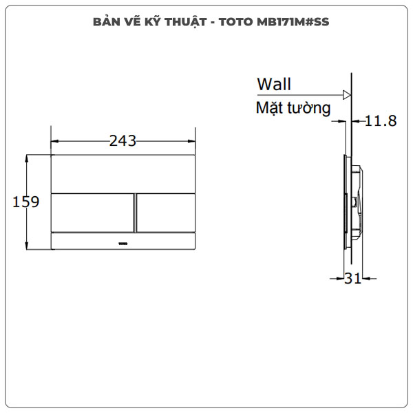 Thông số kỹ thuật mặt nạ xả nhấn TOTO MB171M#SS